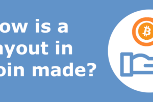 How is a payout in Bitcoin made?