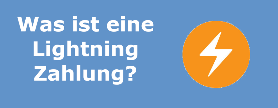 Was ist eine Lightning Zahlung?