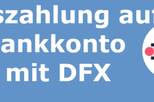 Auszahlung auf Bankkonto mit DFX